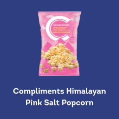 Compliments Himalayan Pink Salt Popcorn